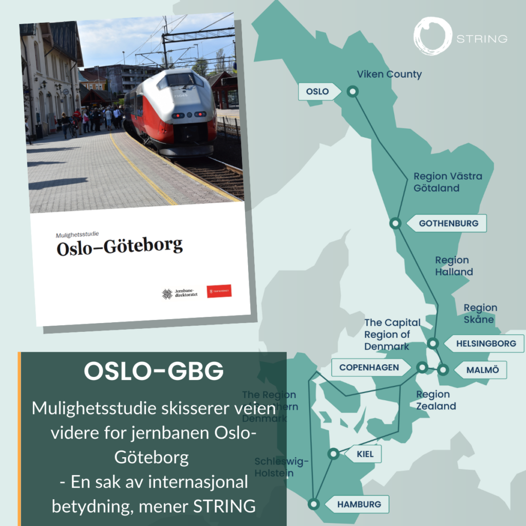 Oslo-Göteborg: Mulighetsstudie skisserer veien videre for jernbanen Oslo Göteborg - En sak av internasjonal betydning, mener STRING